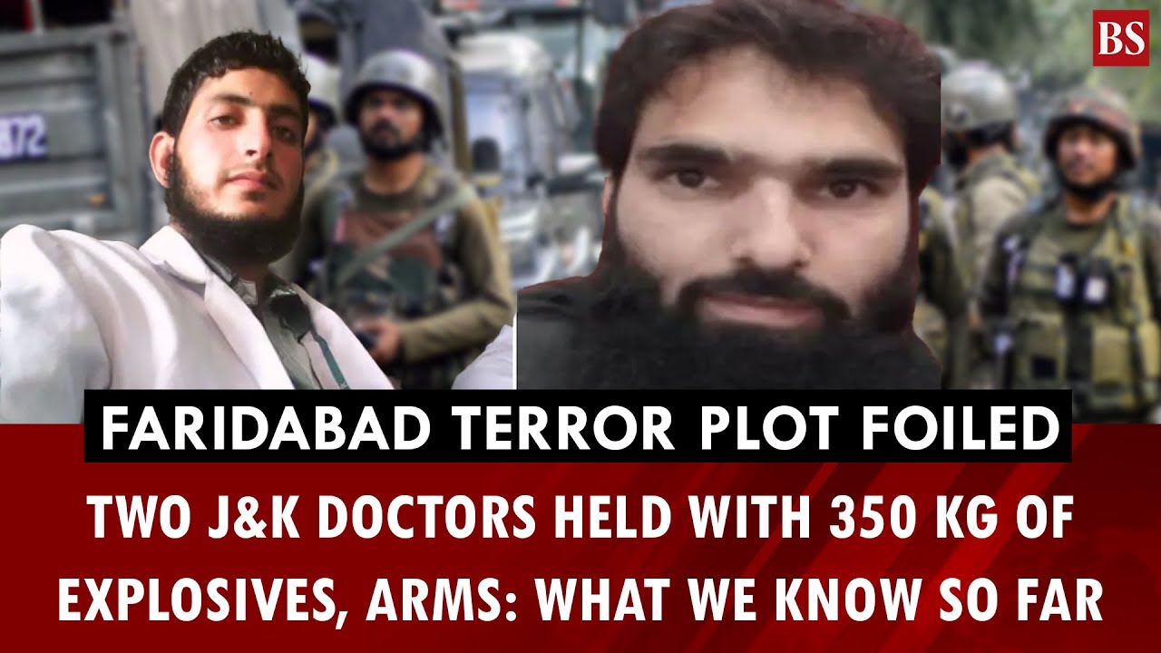 Faridabad terror plot foiled  350 kg of explosives and arms recovered, two J&K doctors arrested