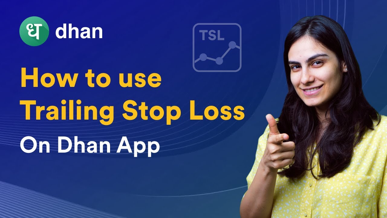 What is Trailing Stop Loss🚫 | How to use Trailing Stop Loss - Trailing Stop Loss Explained | Dhan