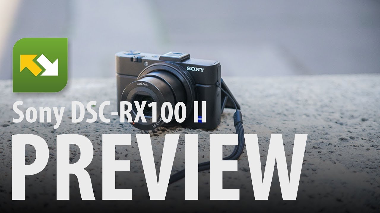 Sony DSC-RX100 II : hands-on preview