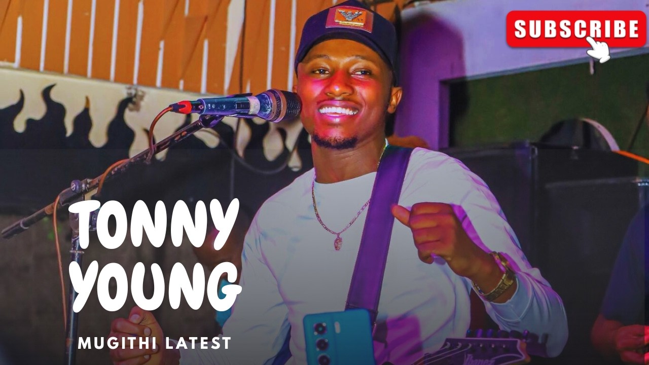 TONNY YOUNG MUGITHI LIVE |LATEST MUGITHI |ALL TIME HITS |TONNY YOUNG | PRINCE MEDIA | MUGITHI PRINCE