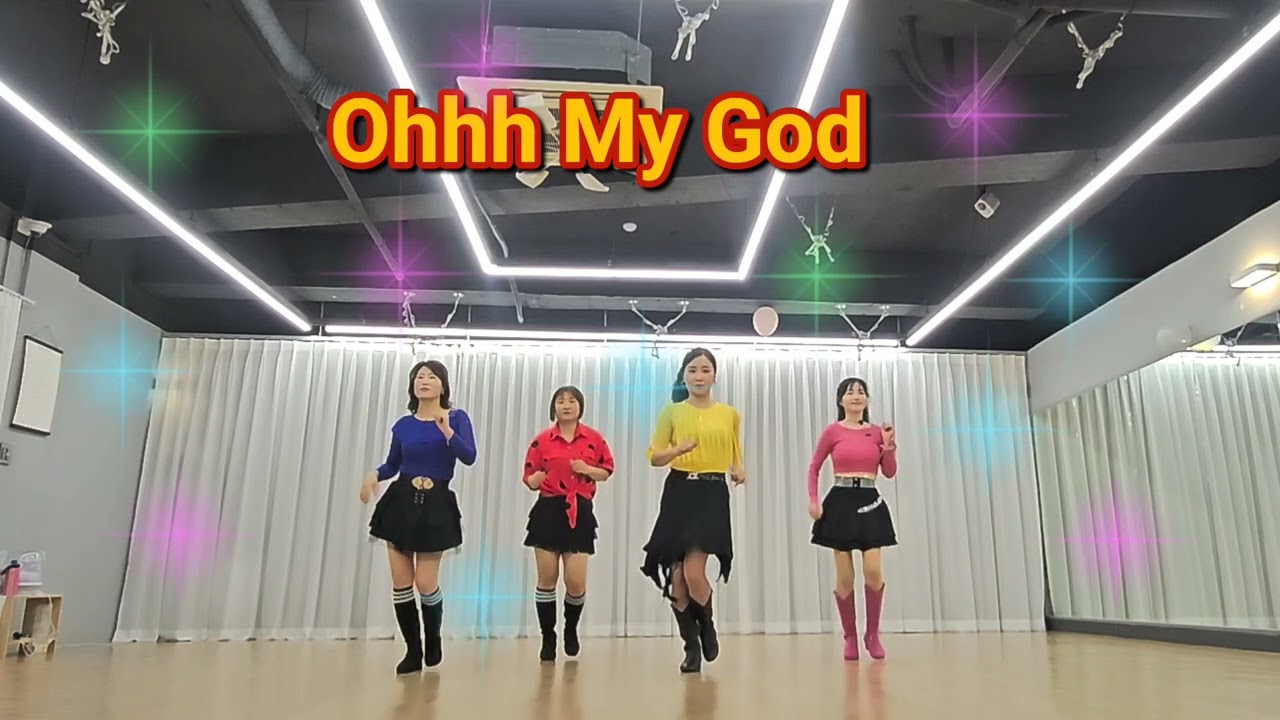 Ohhh My God / Line Dance / High Beginner/ 하이비기너/시흥라인댄스/라인댄스배우는곳