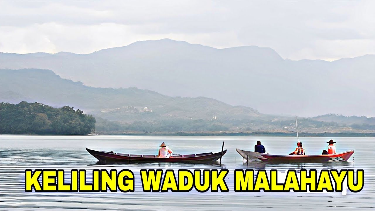 Waduk Malahayu Banjarharjo Brebes 2023 || Keliling Waduk Malahayu Brebes