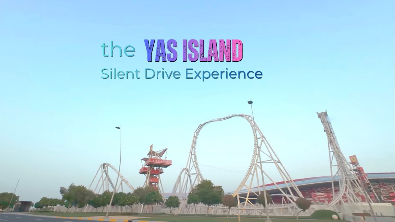 Yas Island, Abu Dhabi: a scenic drive