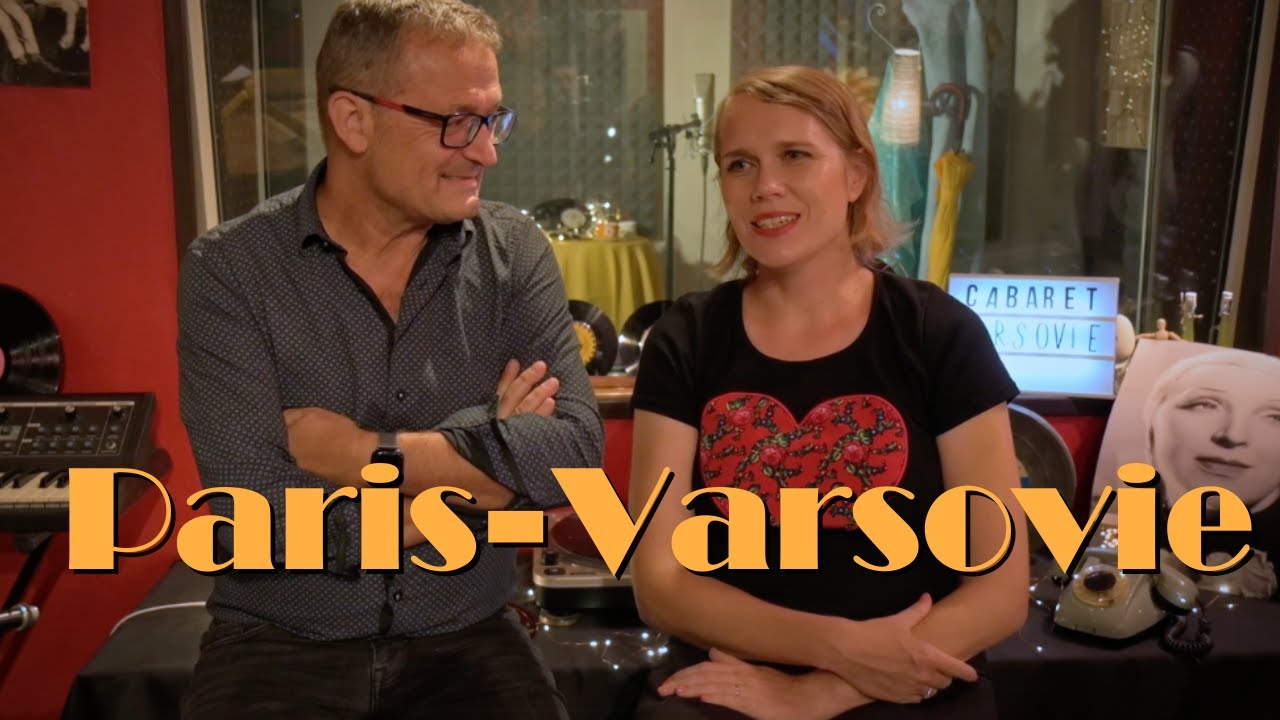 Paris - Varsovie : cabaret musical - pr&eacute;sentation par Ewunia & Yves