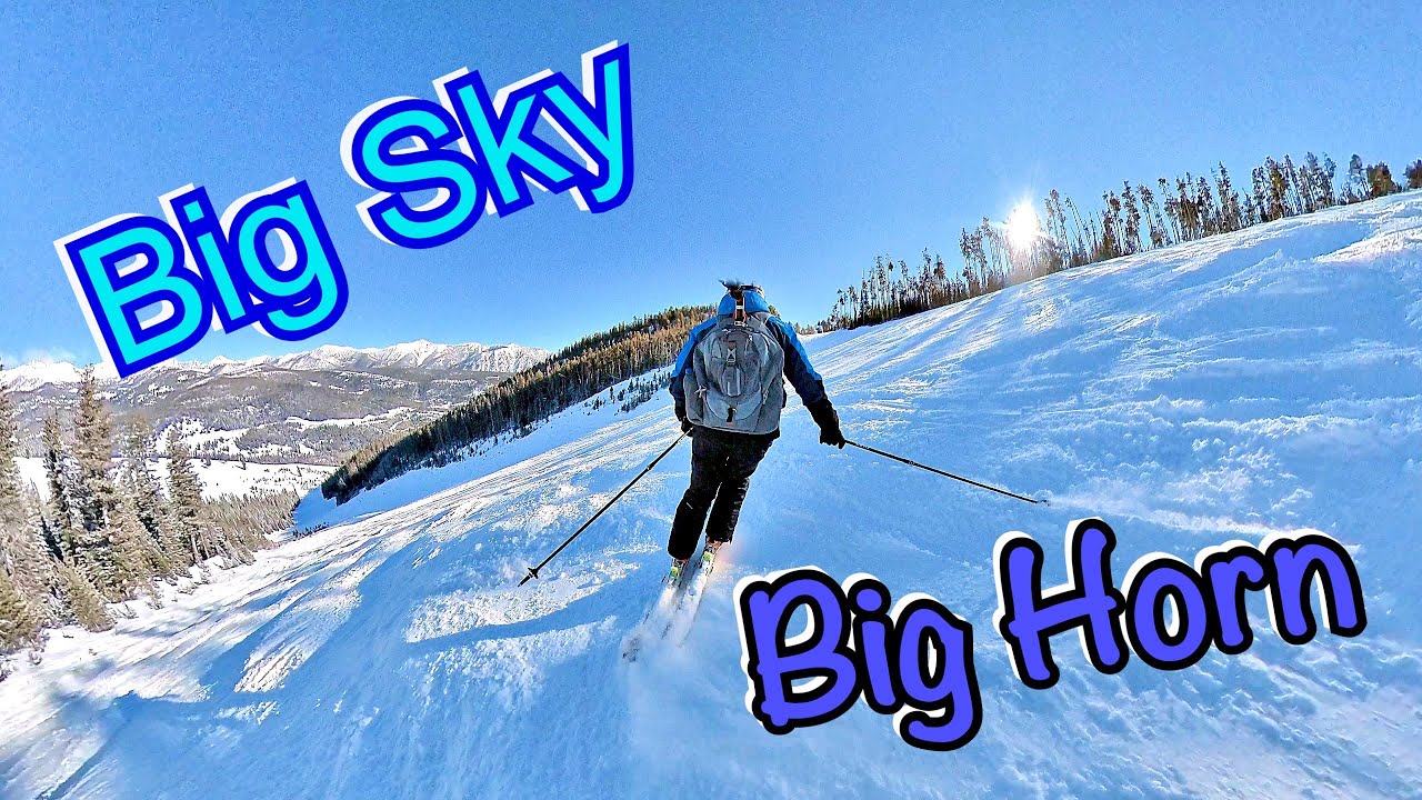 Big Sky’s - “Big Horn”