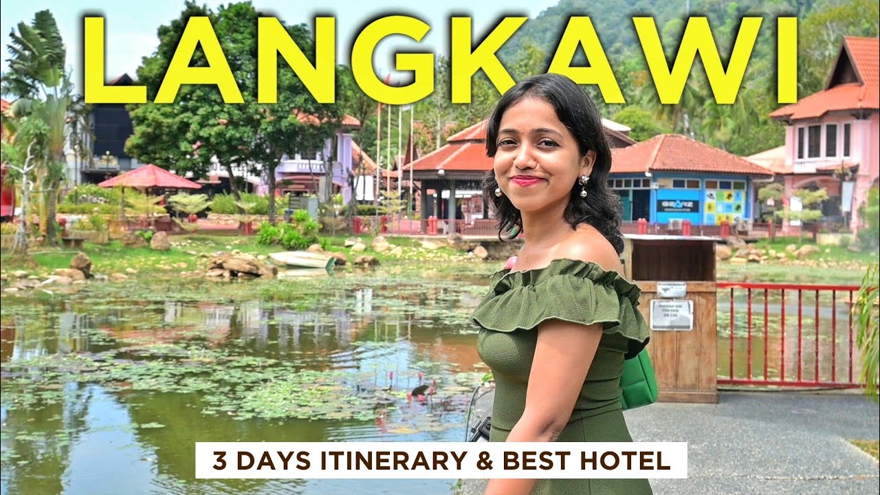 LANGKAWI RELAXED ITINERARY & BEST HOTEL 🌴😍 Places to visit in Langkawi, Malaysia ✨ | Anagha Mirgal