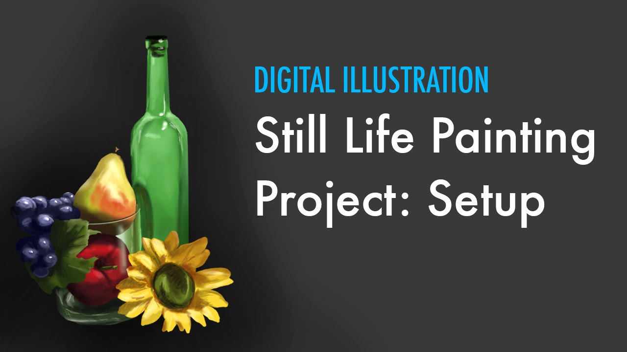 Digital Illustration - Still Life Project Setup
