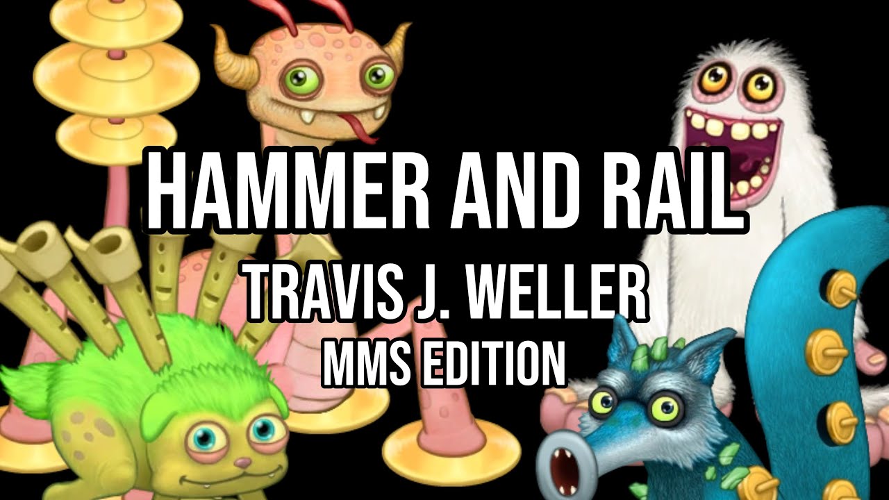 Hammer and Rail by Travis J. Weller in My Singing Monsters Composer
