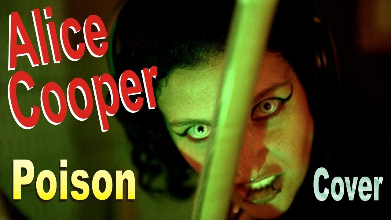 POISON  - Alice Cooper - COVER