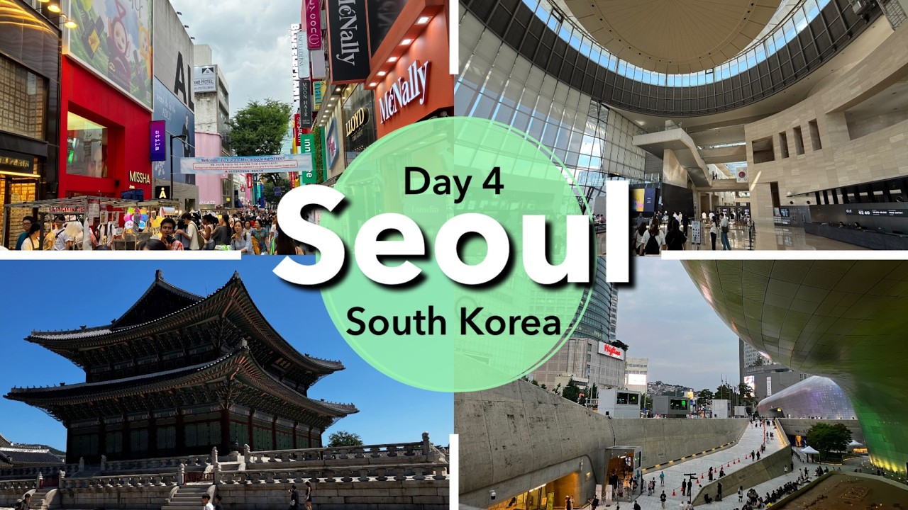 SEOUL | Gyeongbokgung Palace, Myeongdong, Dongdaemun Design Plaza DDP and National Museum of Korea