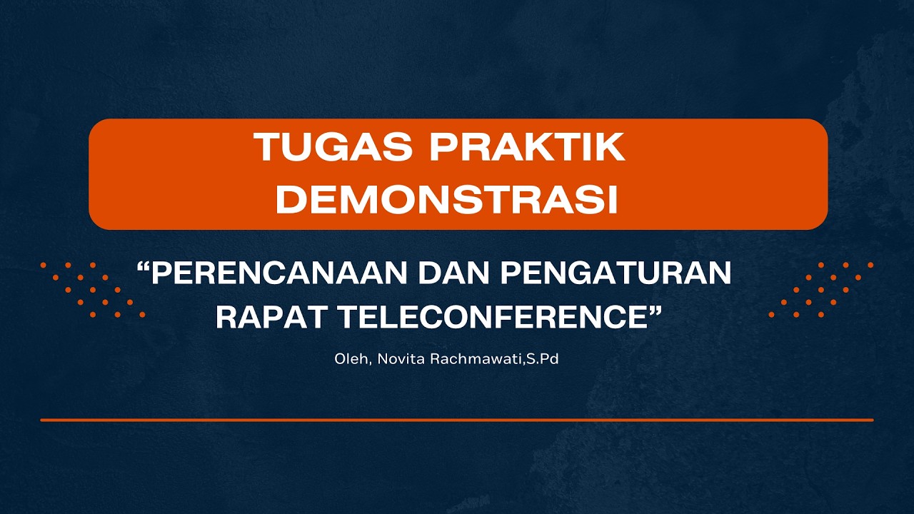 3. Tugas Praktik Demonstrasi_Perencanaan dan Pengaturan Rapat Teleconference