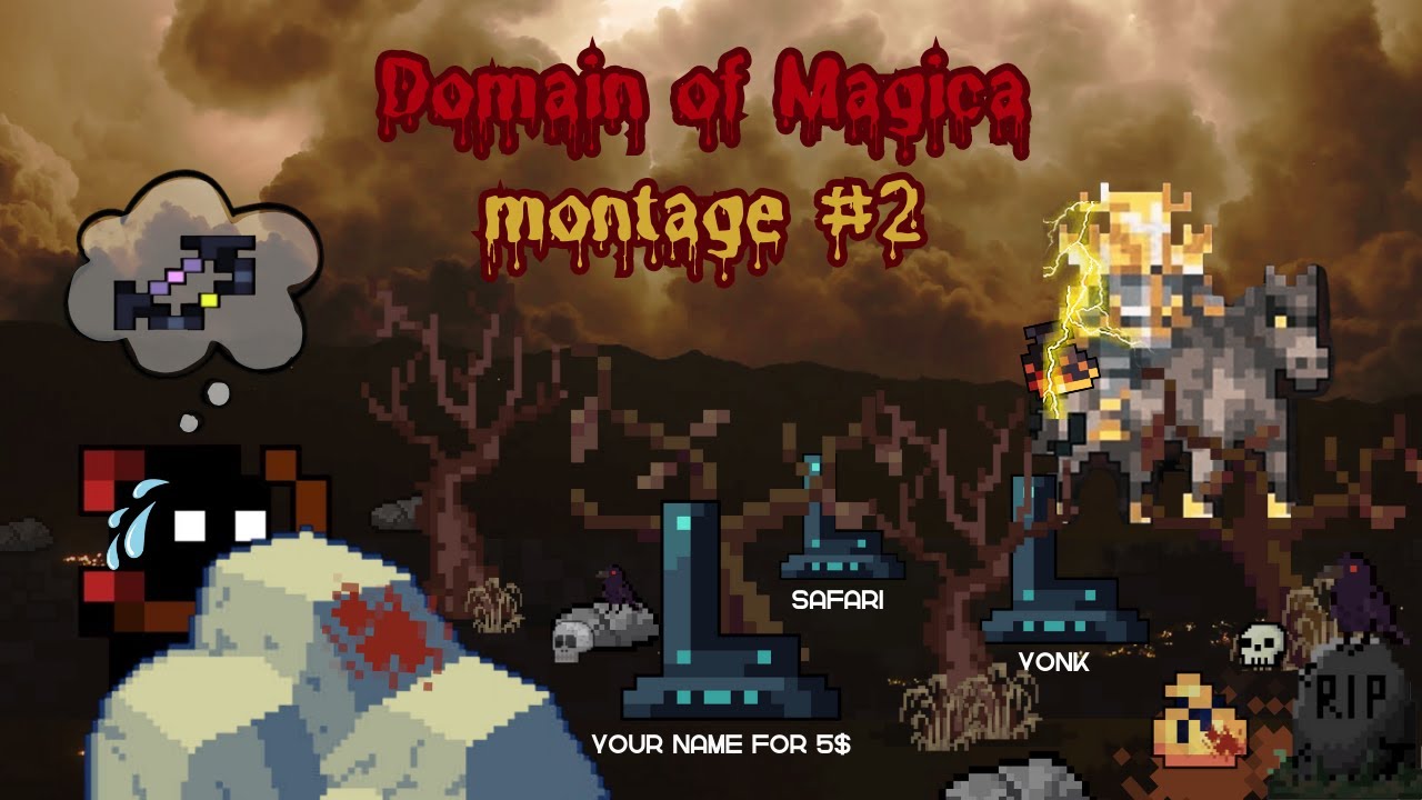 Domain of Magica, Loot, deaths, and close calls 2