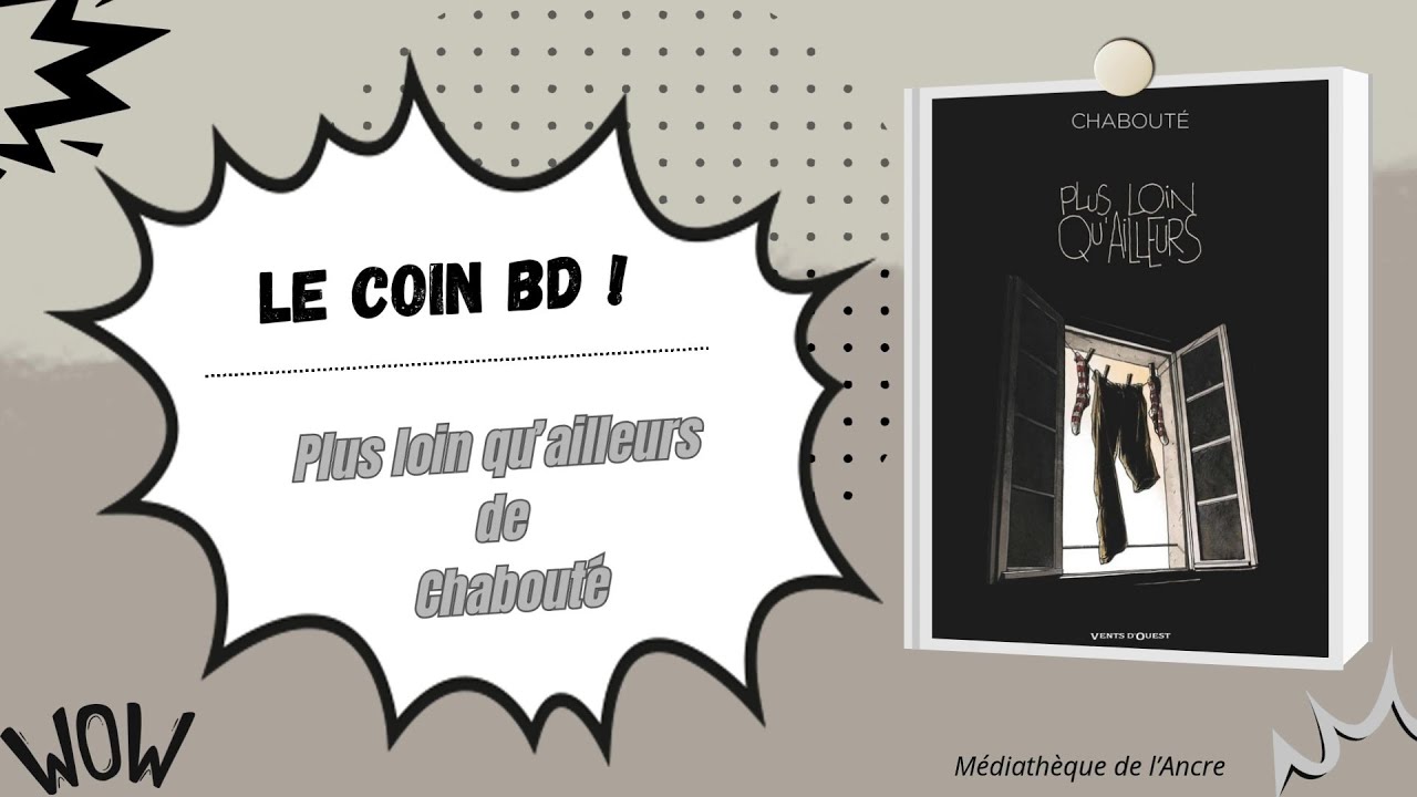Plus loin qu'ailleurs de Chabouté