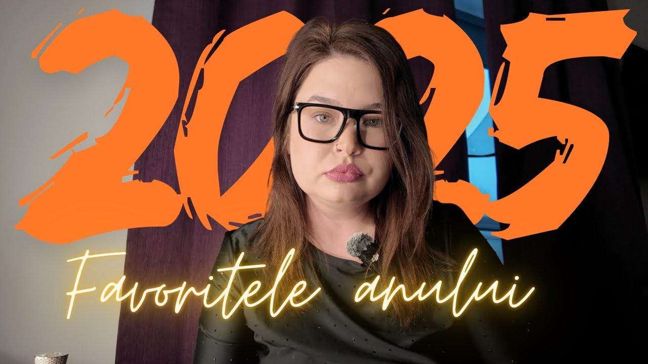Produsele FAVORITE din anul 2025 | makeup, skincare, parfumuri