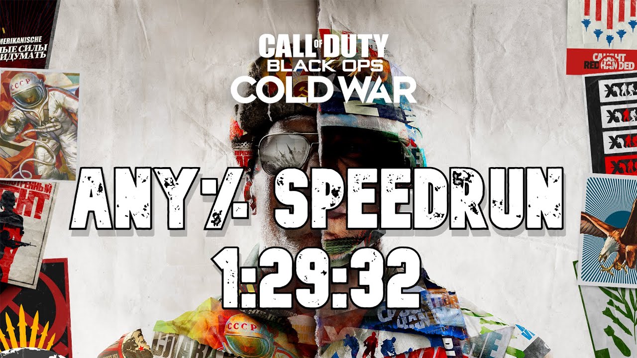 Call of Duty Black Ops Cold War Any% Speedrun 1:29:32
