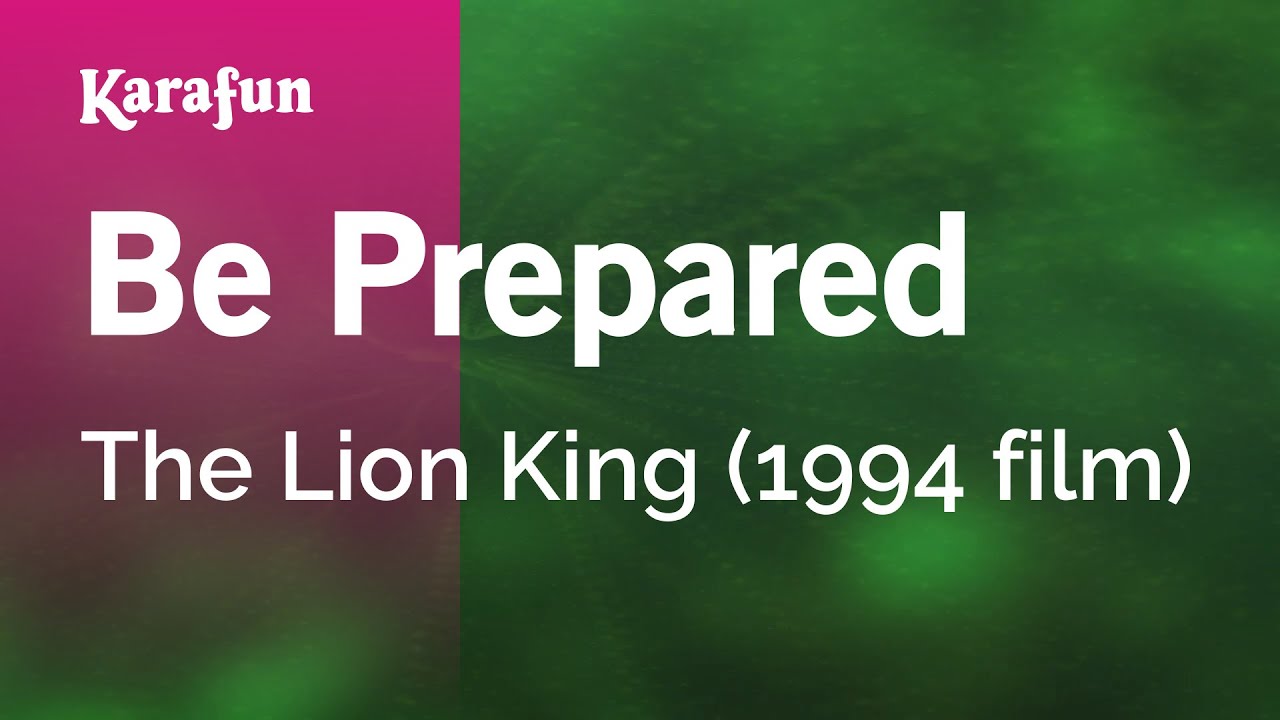 Be Prepared - The Lion King (1994 film) | Karaoke Version | KaraFun