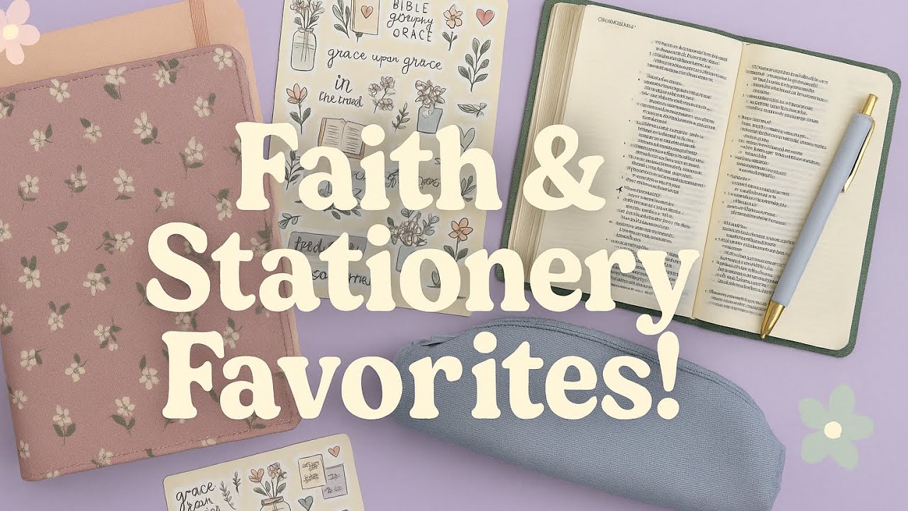 ✨ Faith & Stationery Favorites | Quiet Time Must-Haves & Pretty Paper Goods! 🎀✨