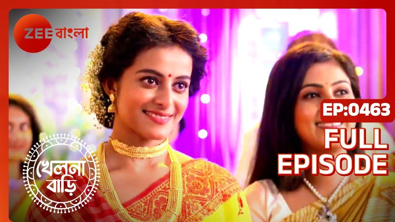 Khelna Bari | Full Ep - 463 | Aug 31 2023 | Zee Bangla
