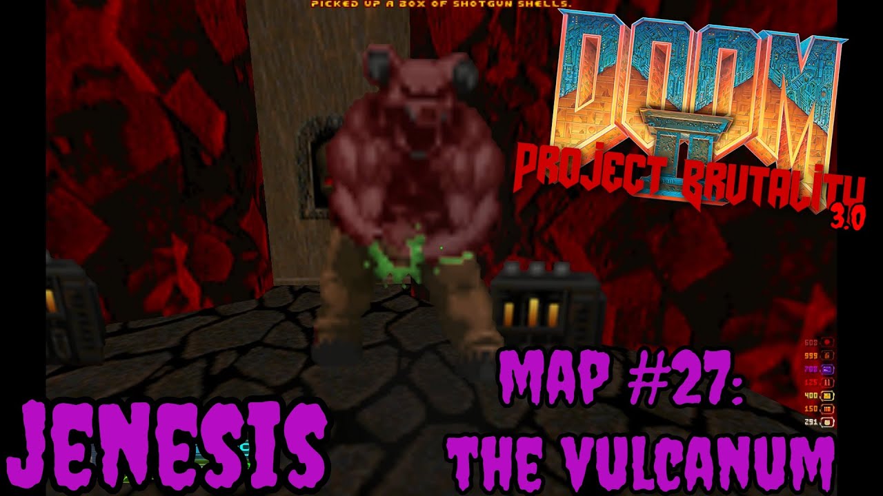 DOOM II: Project Brutality 3.0 | Jenesis: Map #27: The Vulcanum