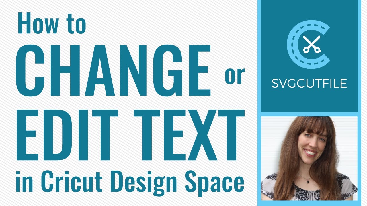 How to change or edit the text in an SVG file with Cricut Design Space