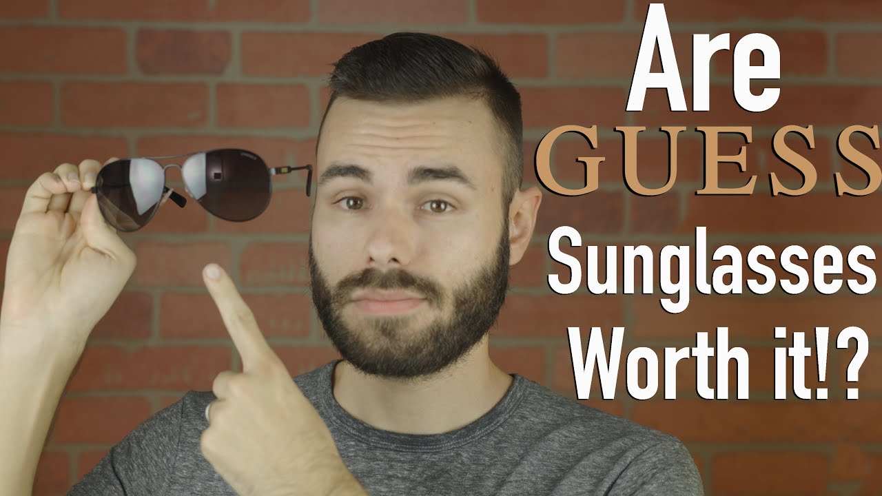 Are Guess Sunglasses Worth it!?