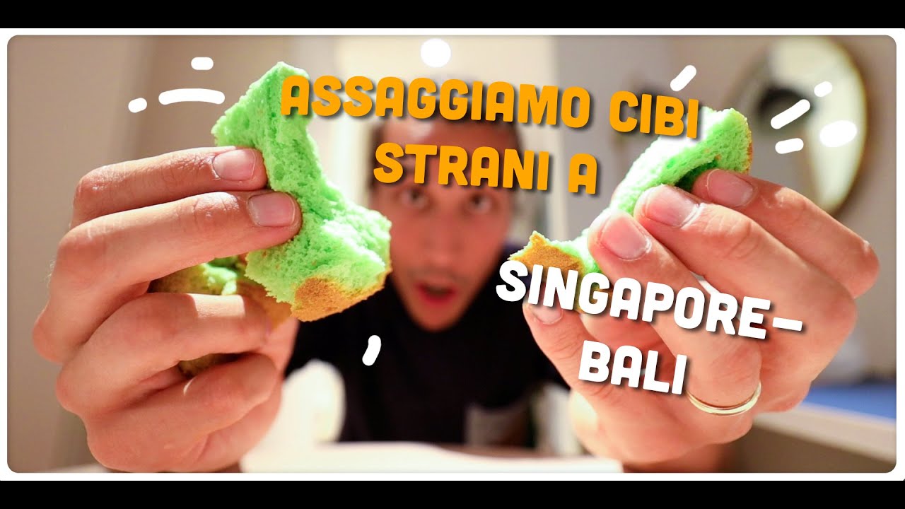 Assaggiamo cibi strani a Singapore - Bali || Singapore Low cost - Streetfood