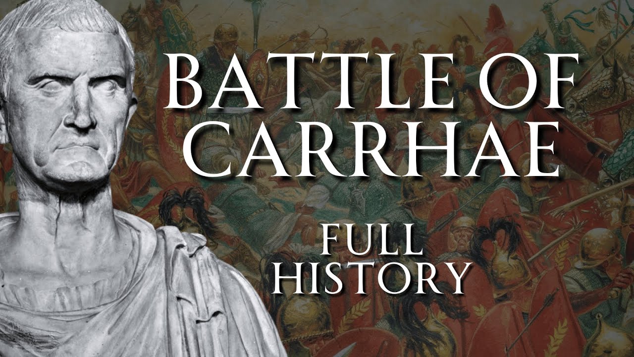 Battle of Carrhae | Full History | Human Voiced, No Ads