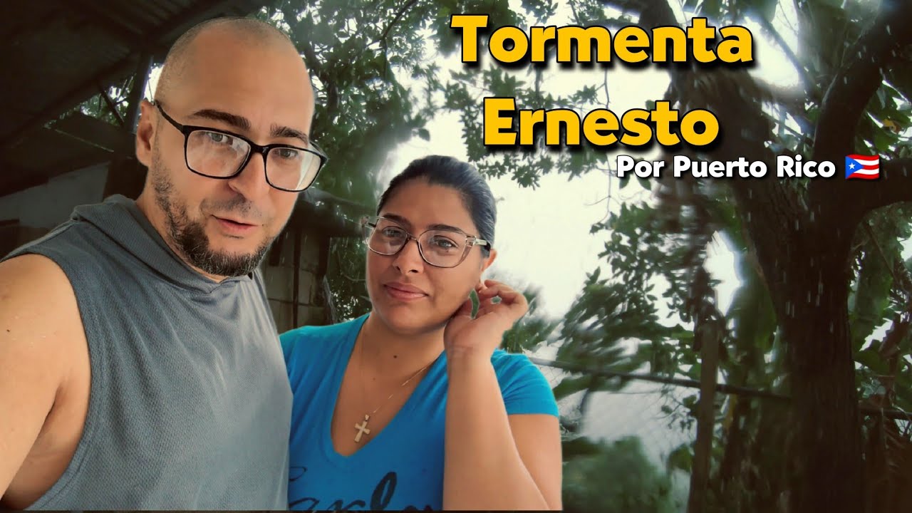 Así Pasamos la Tormenta Ernesto en Puerto Rico