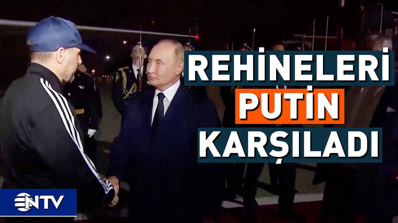 Takasla İade Edilen Rehineler Putin Tarafından Karşılandı | NTV