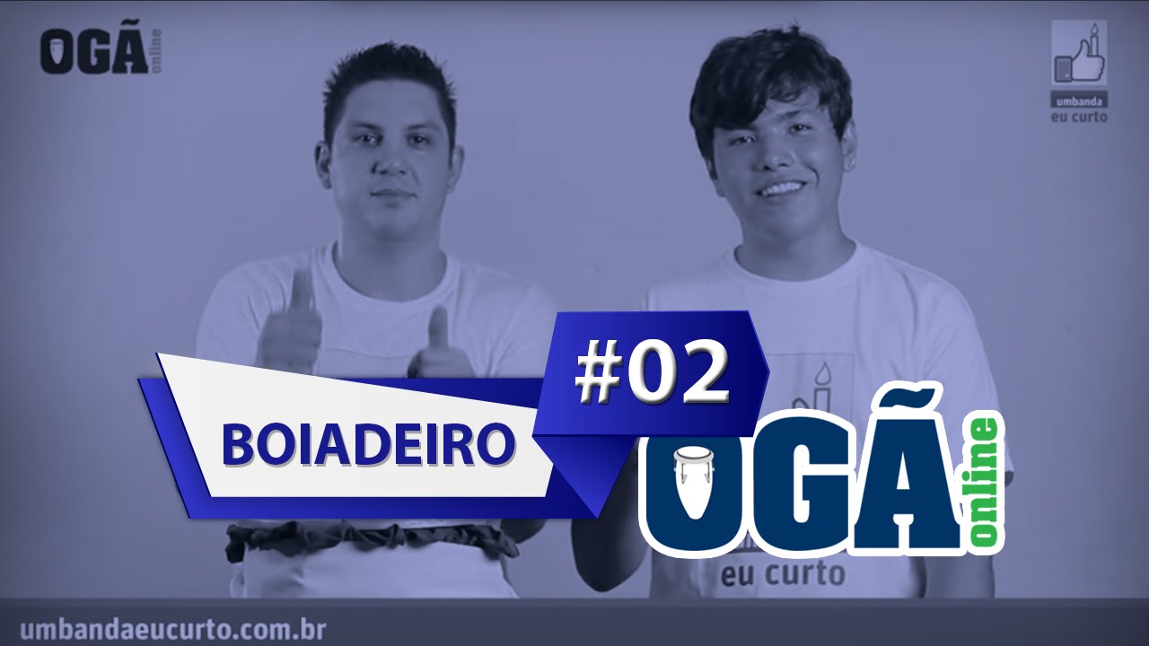 Ogã Online #02 - Boiadeiro