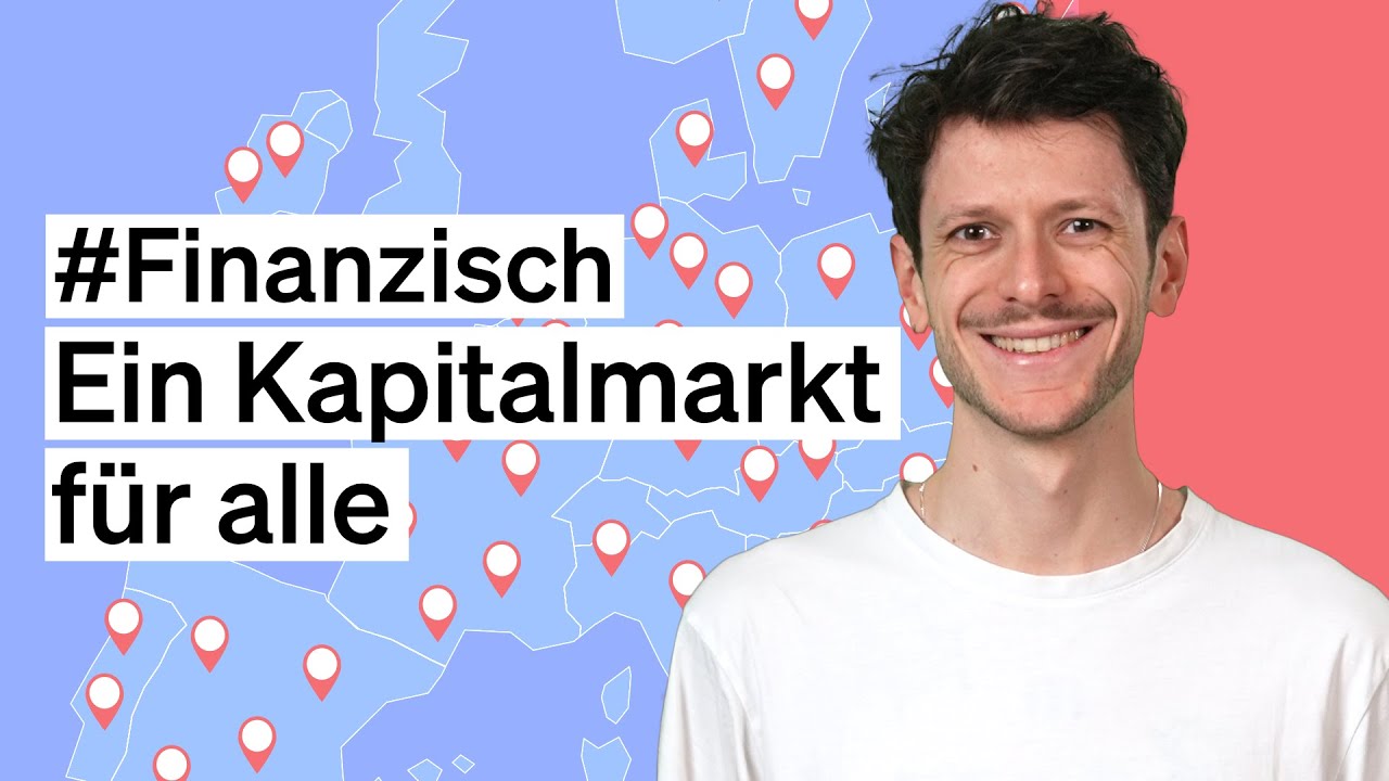Ein Kapitalmarkt f&uuml;r alle &ndash; #Finanzisch