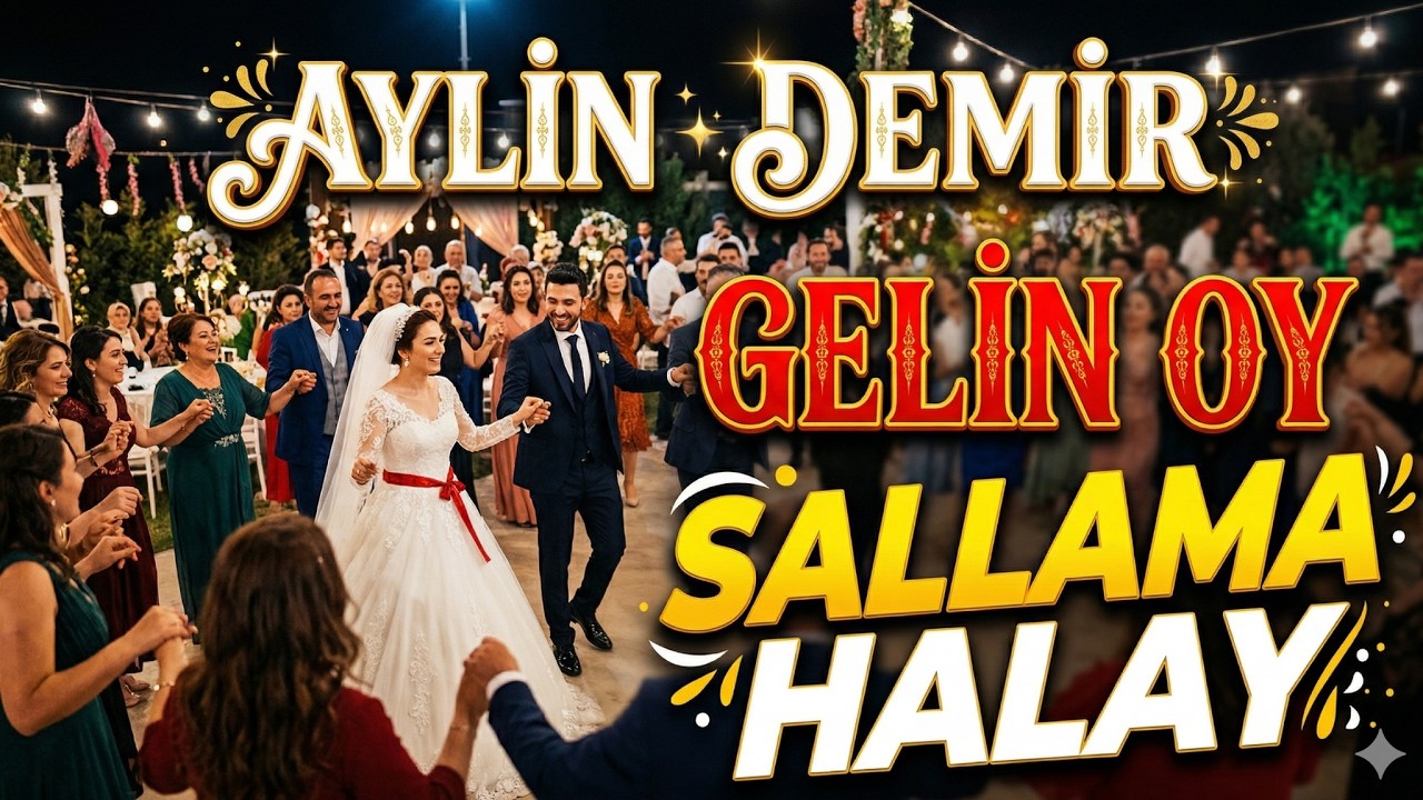 Aylin Demir - Gelin Oy - Sallama Halay