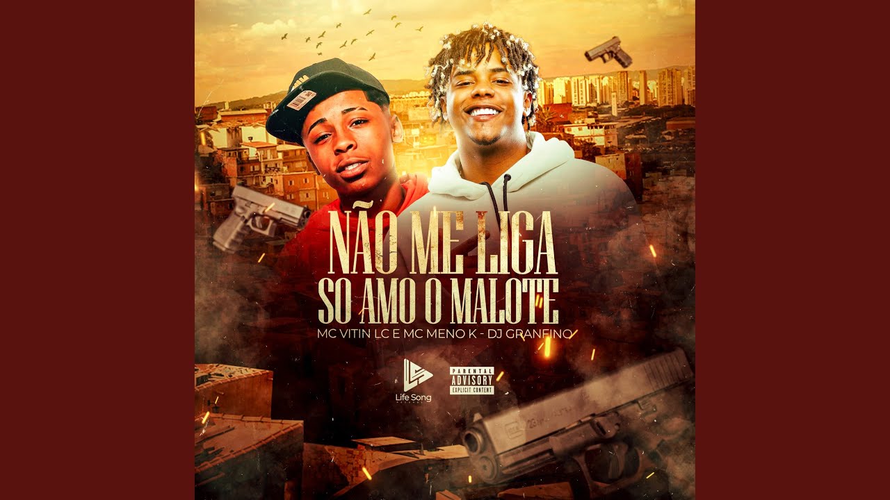 Não Me Liga, Só Amo o Malote
