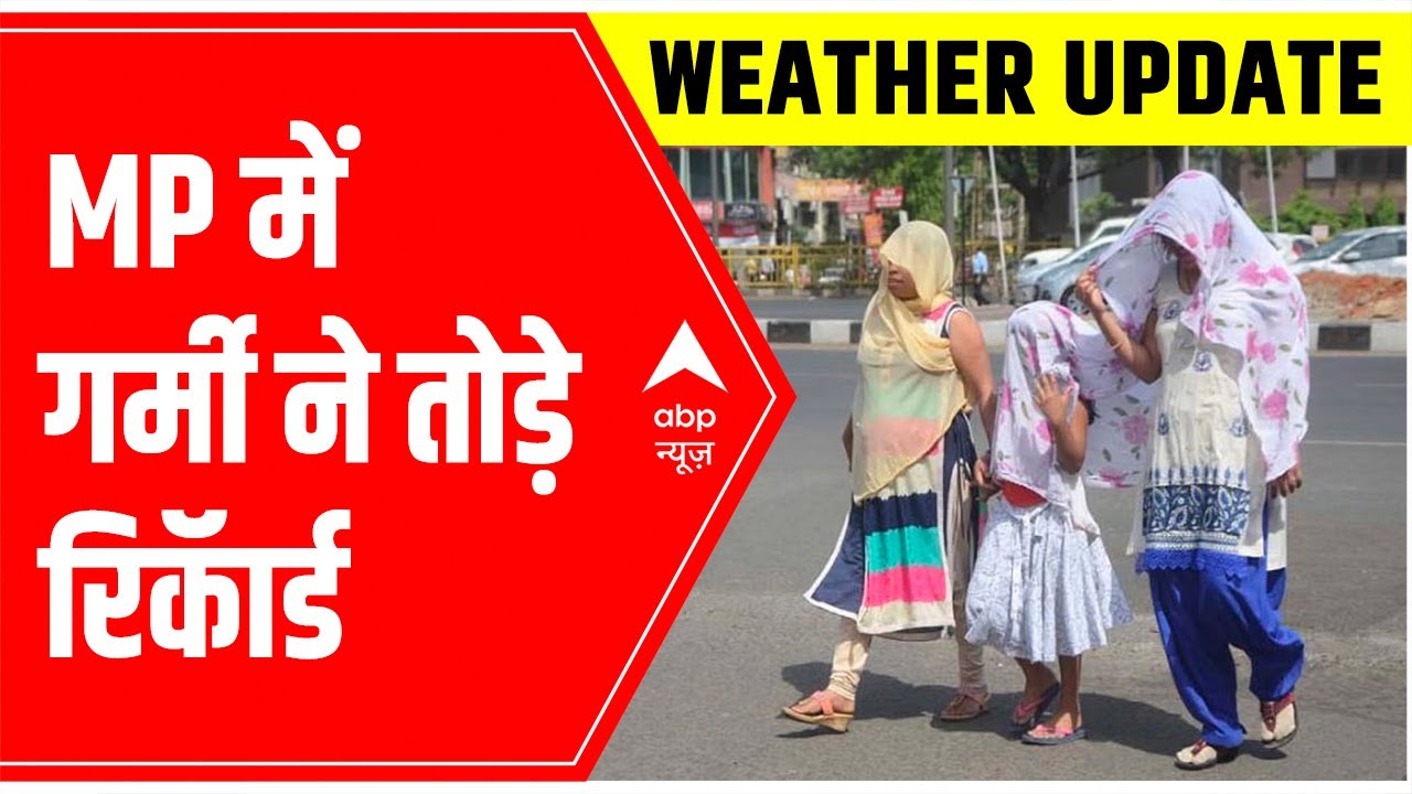 Madhya Pradesh: Scorching heat grips states, Delhi-NCR likely to face severe temperature rise