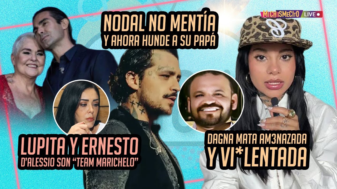 Nodal no ment&iacute;a y ahora hunde a su pap&aacute; / MICHISMECITO