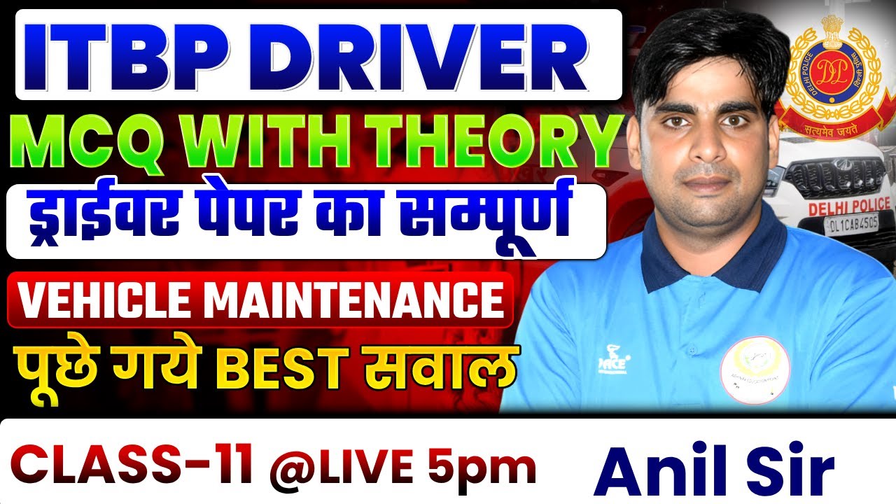 ITBP Driver Class 2025 | ITBP Driver Maintenance Important Question | Class 12 Anil Sir