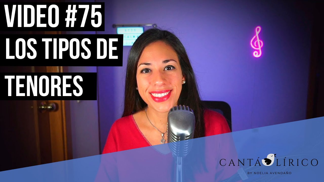 Los Tipos de Tenores