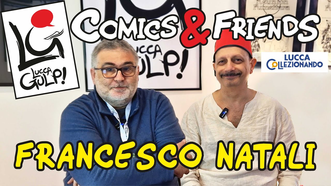 COMICS & FRIENDS #006 - Francesco Natali