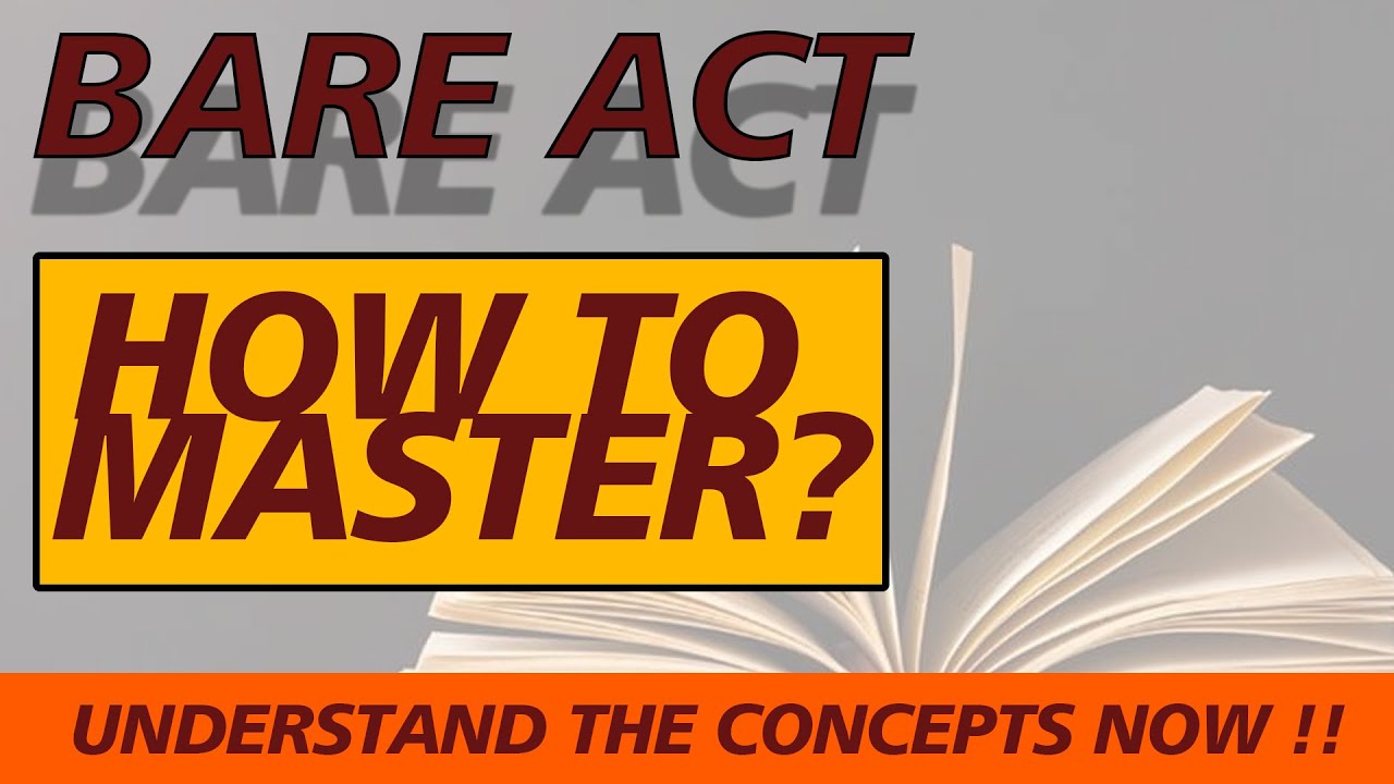 How to MASTER the BARE ACT | LLB | LLM | Judiciary Exams | DA | ADA | JMIC | ADJ Exam ( Law Expert )