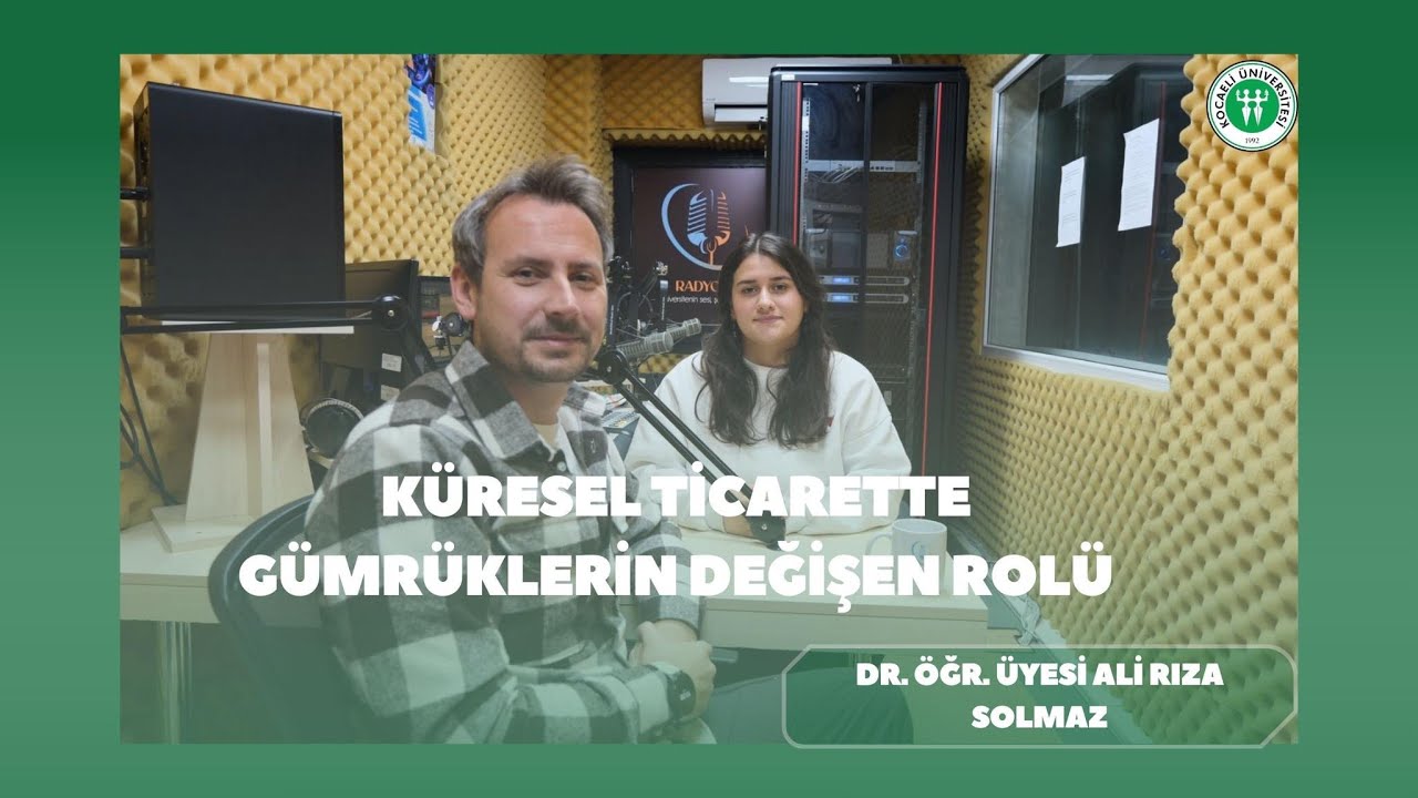 Küresel Ticarette Gümrüklerin Değişen Rolü
