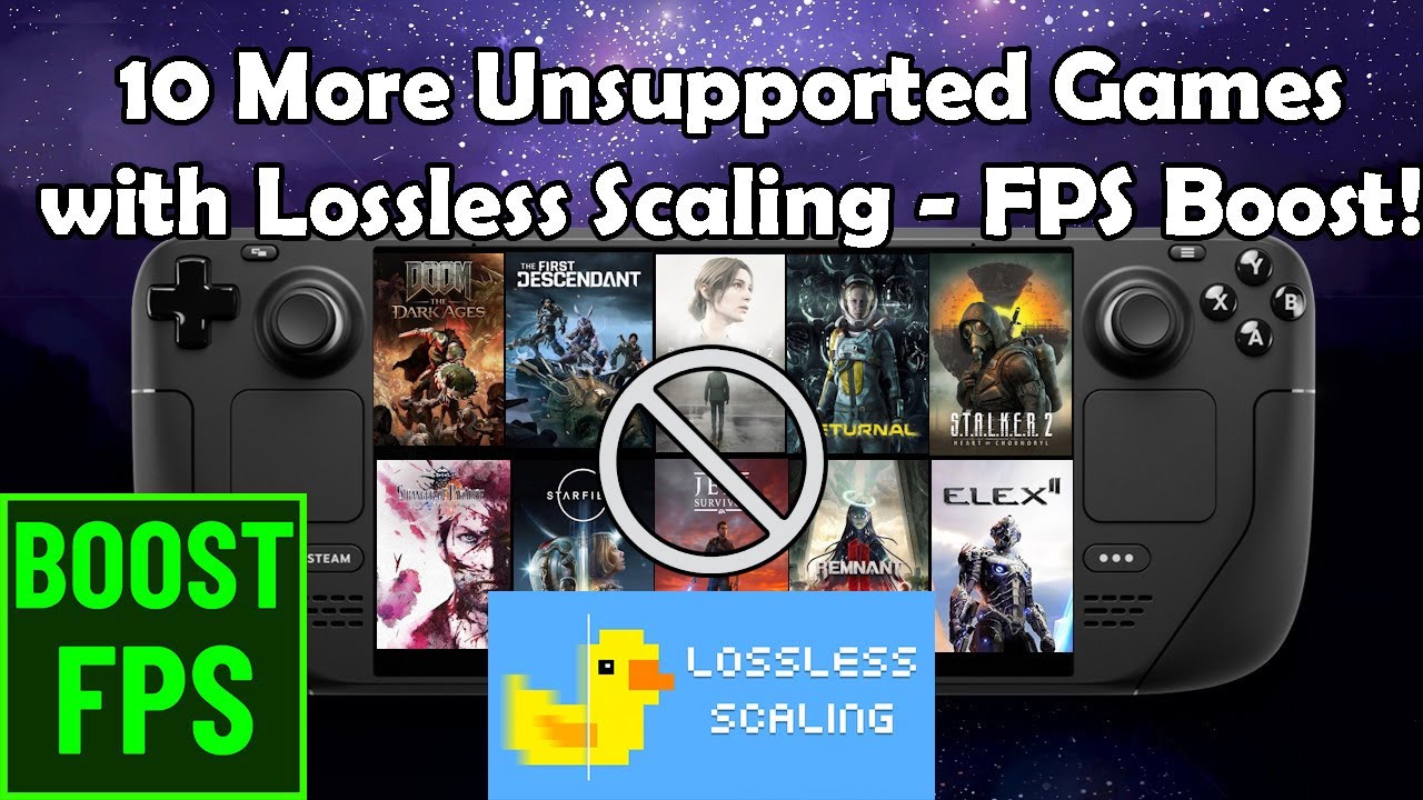 10 More Unsupported Games on Steam Deck with Lossless Scaling - FPS Boost!