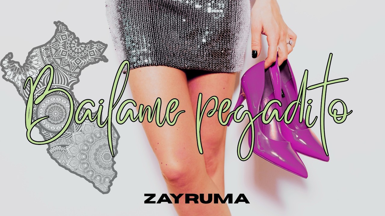 Báilame Pegadito  | Zayruma | Musica latina | Bachata hits | nueva bachata