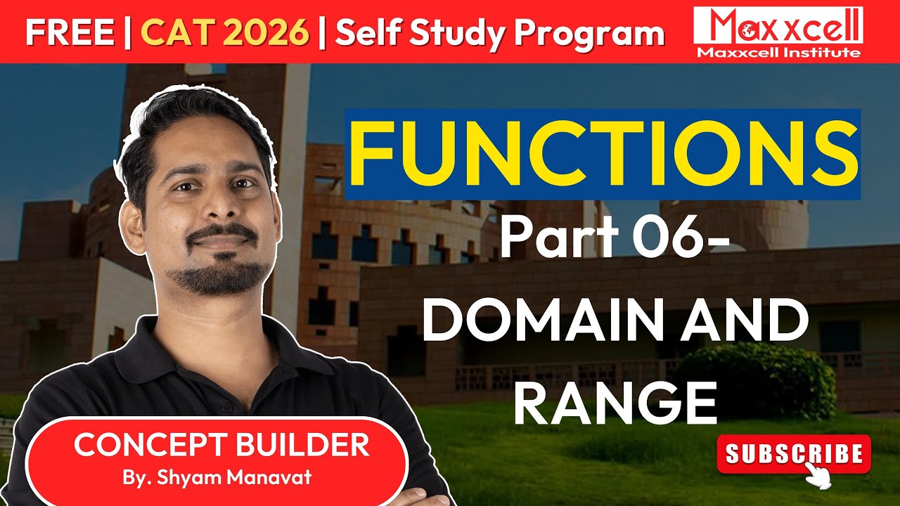 Functions-06 | Domain and Range | CAT 2026 self study with Maxxcell #selfstudy #cat2026