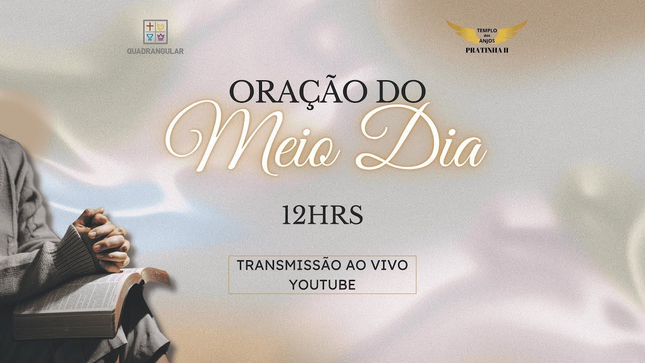 ORAÇÃO DO MEIO DIA | 12:00h | 12/01/26