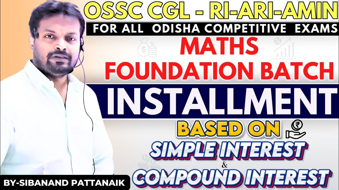 INSTALLMENT | Complete Topic 💯 | MASTERCLASS | OSSC CGL | OSSSC RI ARI AMIN | RI ARI AMIN | SSC CGL