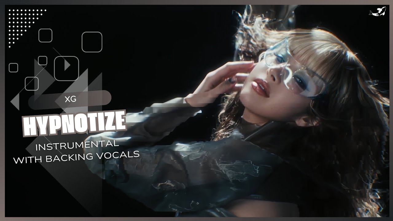 XG - HYPNOTIZE (Instrumental with backing vocals) |Lyrics|
