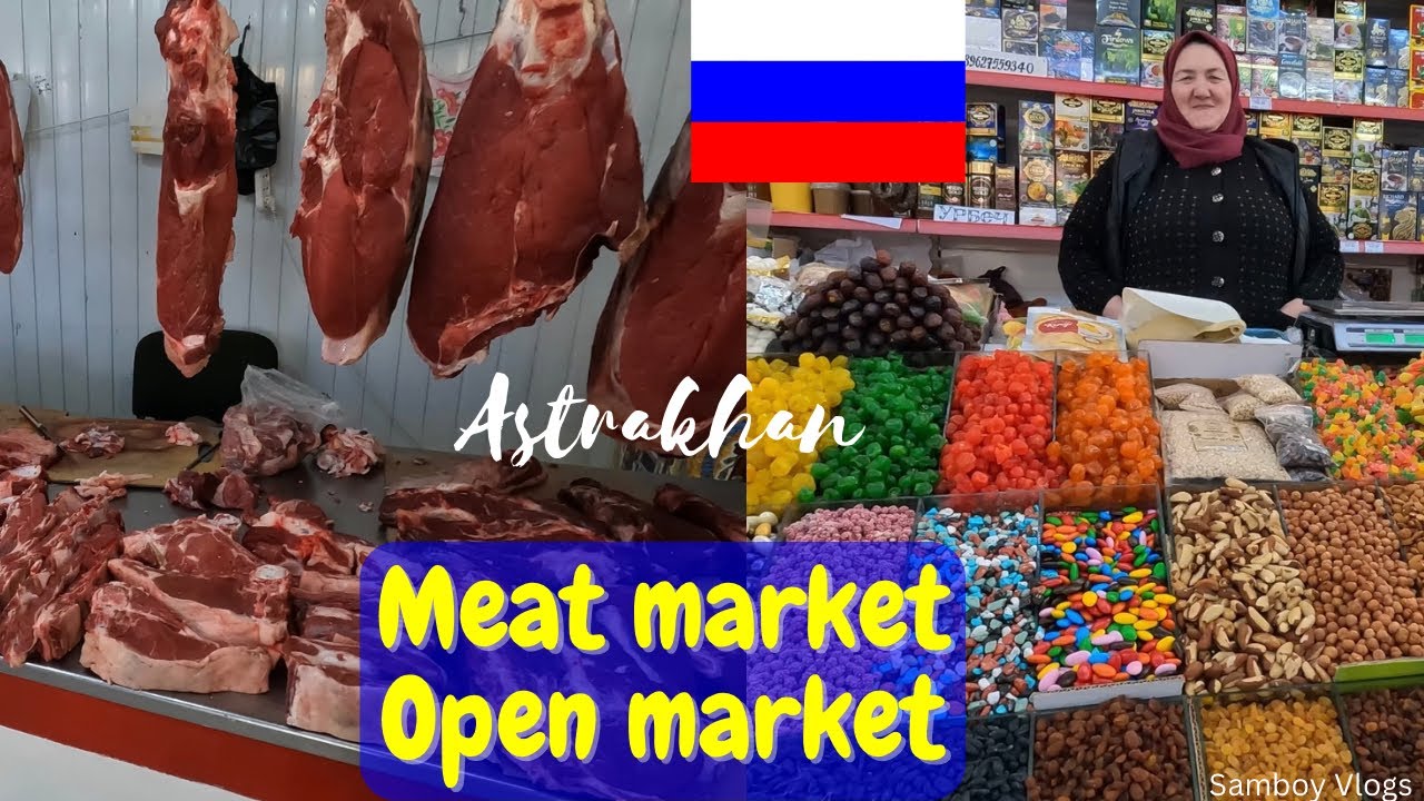 Мясной рынок и открытый рынок в России Астрахань 🇷🇺