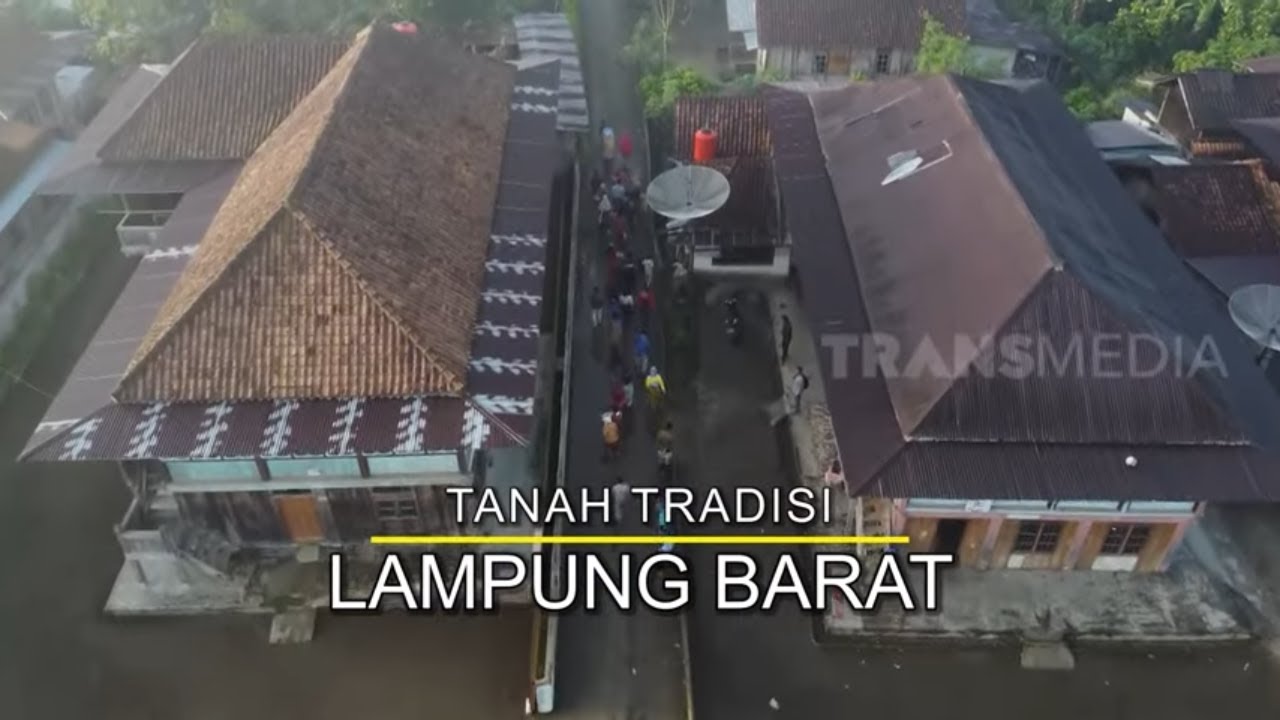 TANAH TRADISI LAMPUNG BARAT | JEJAK PETUALANG (07/12/21)