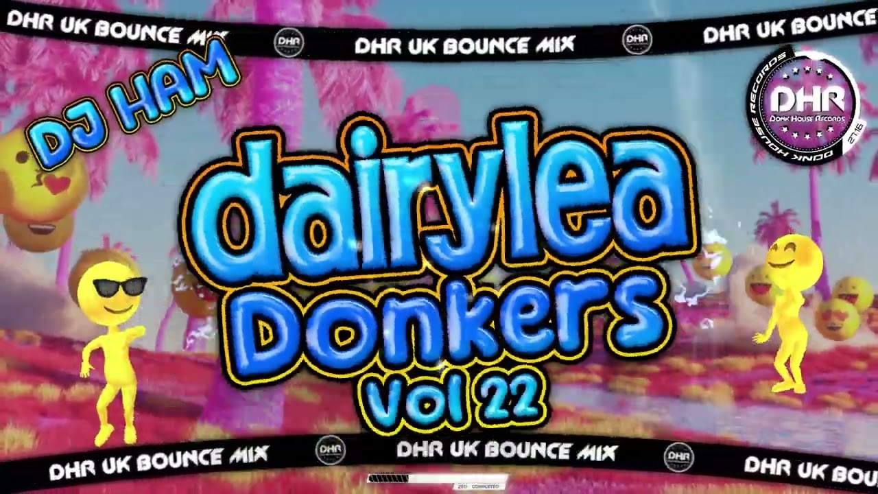 DJ HAM - Dairylea Donkers 22 - 🔥DHR Bounce DJ Mix 2025🔥