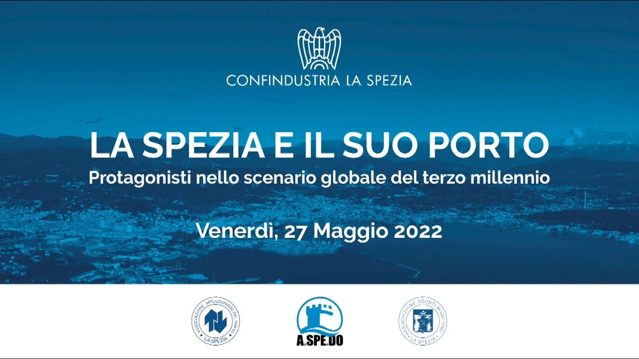 Sintesi Convegno La Spezia e il suo Porto